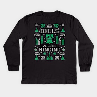 Philadelphia Bells Will Be Ringing Philly Fan Ugly Christmas Sweater Party Kids Long Sleeve T-Shirt